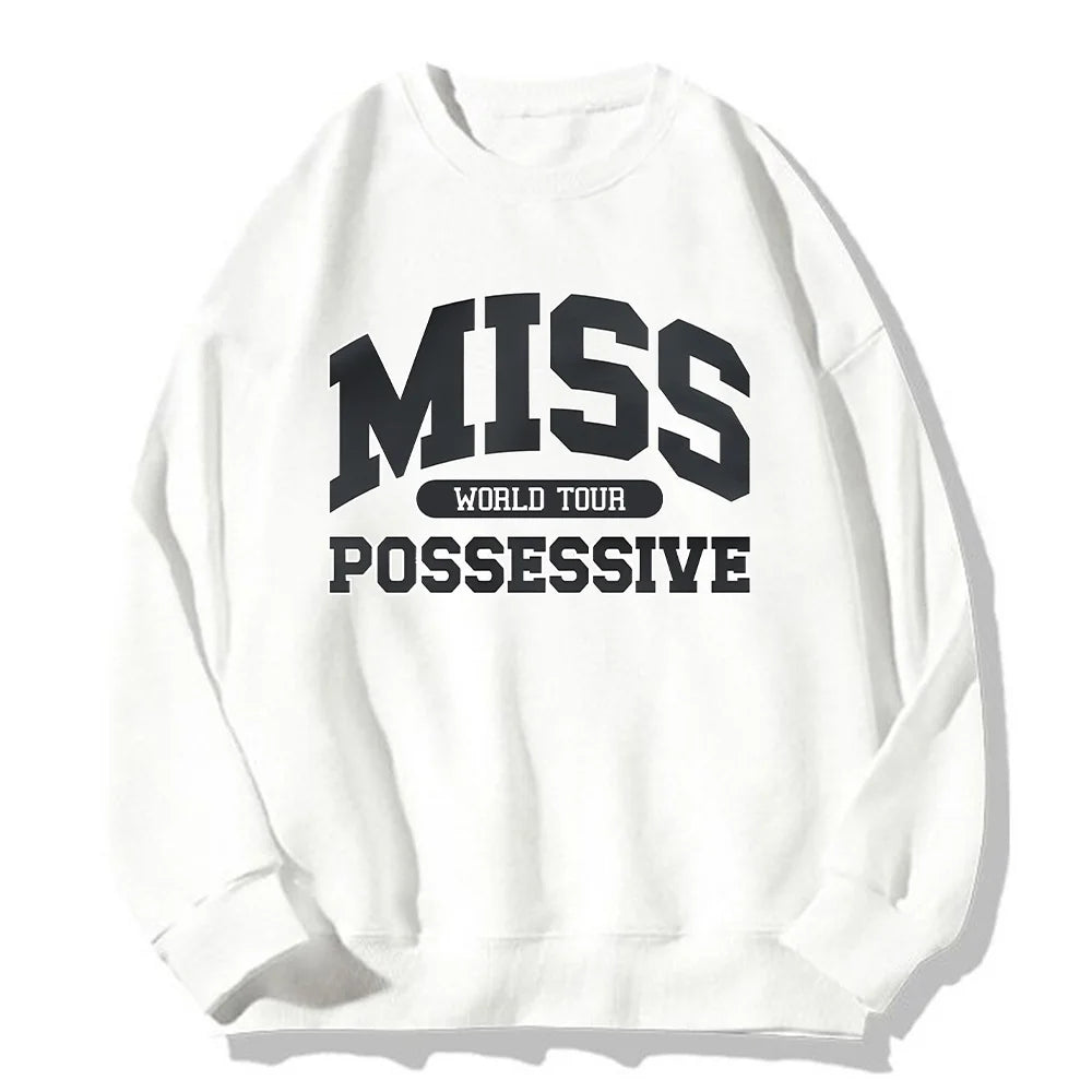 Miss Possessive Crewneck Sweatshirt