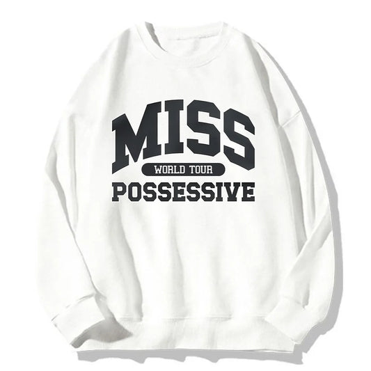 Miss Possessive Crewneck Sweatshirt