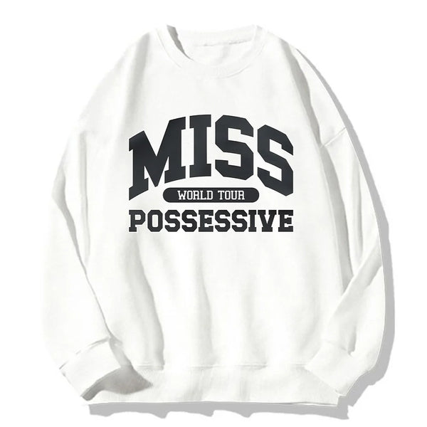 Miss Possessive Crewneck Sweatshirt
