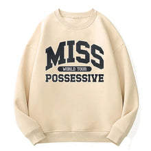 Miss Possessive Crewneck Sweatshirt