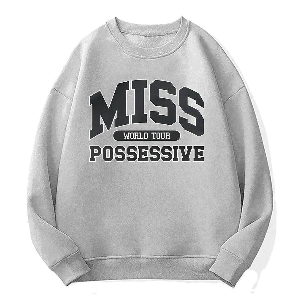 Miss Possessive Crewneck Sweatshirt